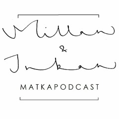 Matkapodcast by Milla & Inka