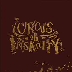 Circus of Insanity