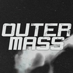 OUTER MASS