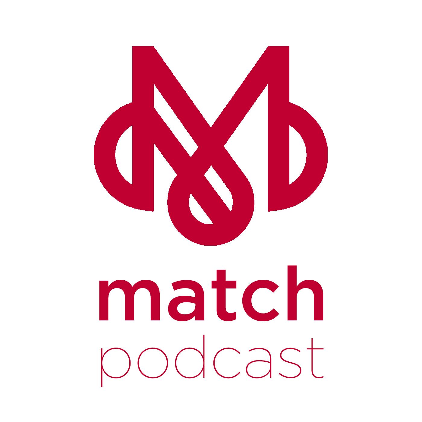 Match Podcast