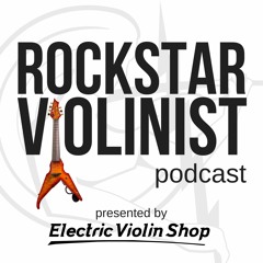 Rockstar Violinist podcast