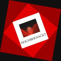 HOCHBEKNACKT TIEFBEKNACKT