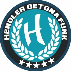 Hendler Detona Funk
