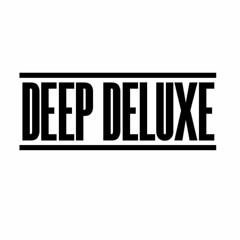 Deep Deluxe