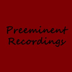 Preeminent Recordings