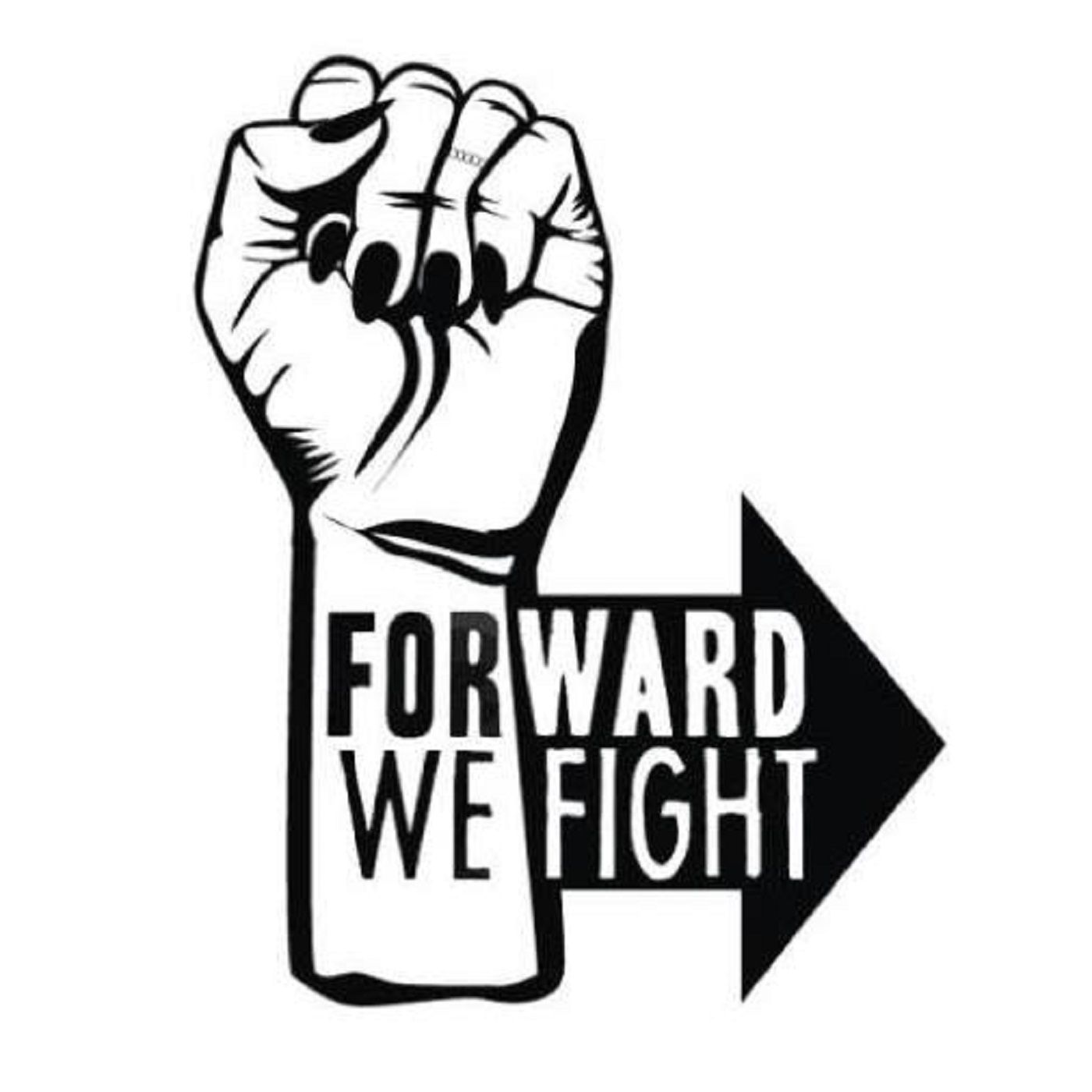 Forward We Fight