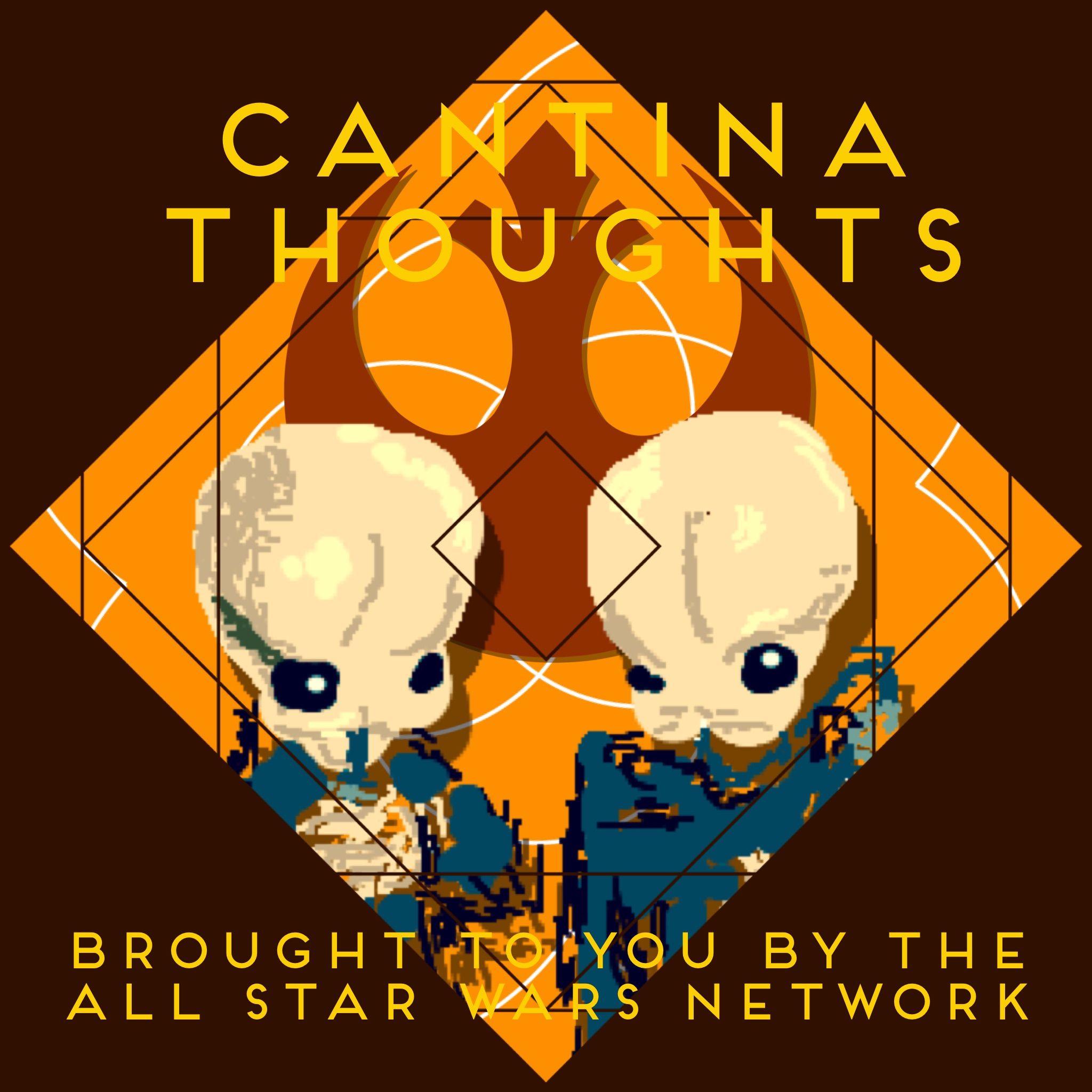 Cantina Thoughts