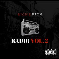 Rich E Rich Radio Vol.2