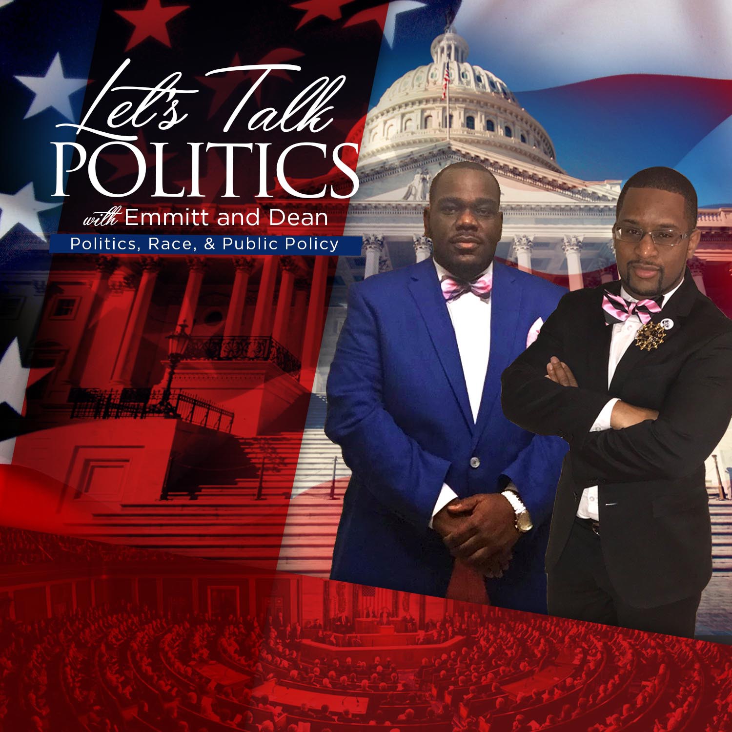 Let's Talk Politics with Emmitt and Dean
