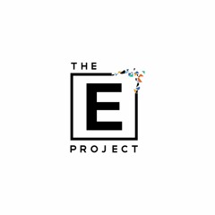 The E Project