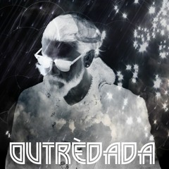 OutréDada