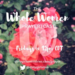 Whole Women (Prayer)Cast