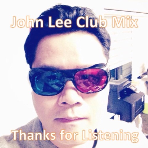 John Lee Club Mix 28