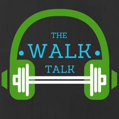 The "Walk" Talk