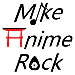 MikeAnimeRock