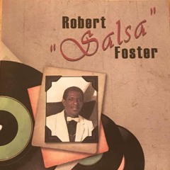 Robert "Salsa" Foster
