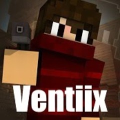 Cuz Ventiix