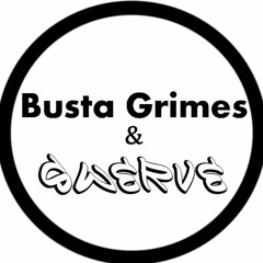 Busta Grimes & SWERVE