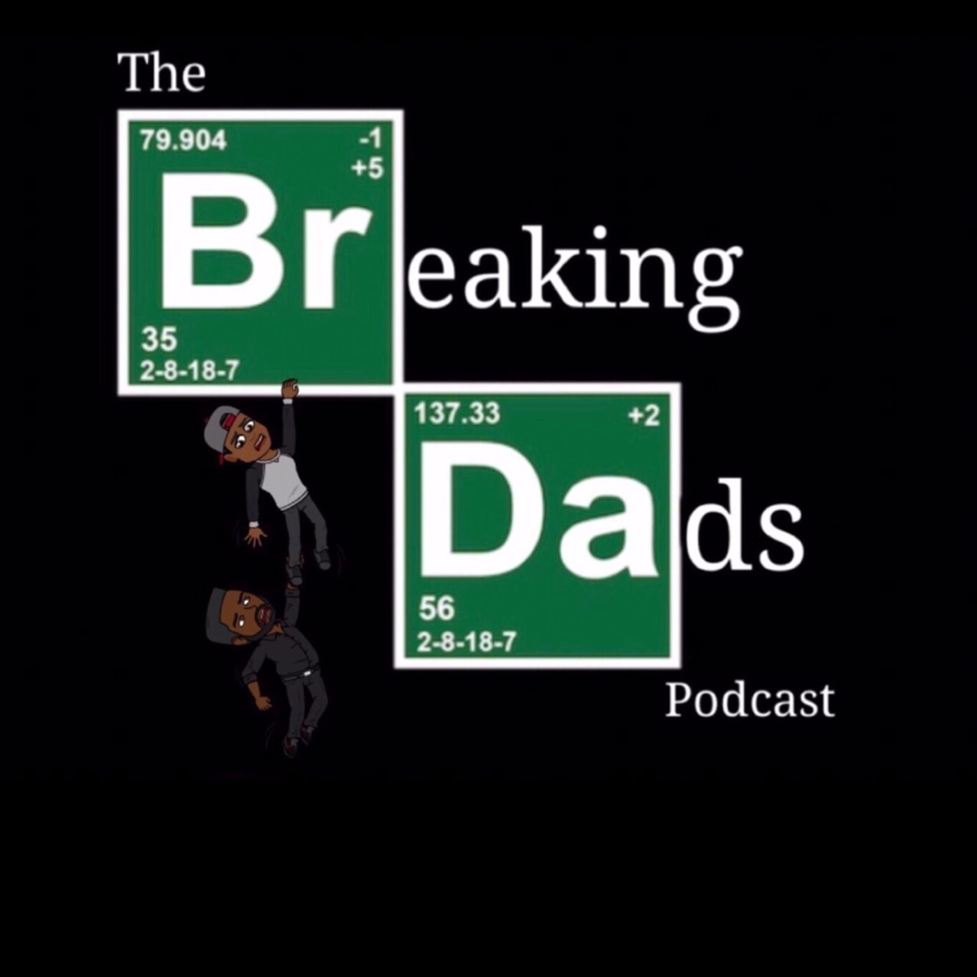 Breaking Dads Podcast