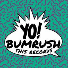 yo!bumrushthisrecords
