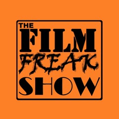 The Film Freak Show