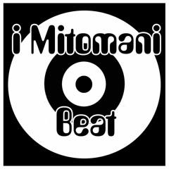 i Mitomani Beat