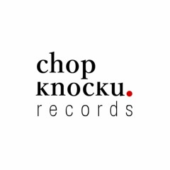 Chop Knocku