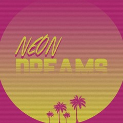 Neon Dreams