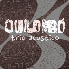 Quilombo Trioacustico