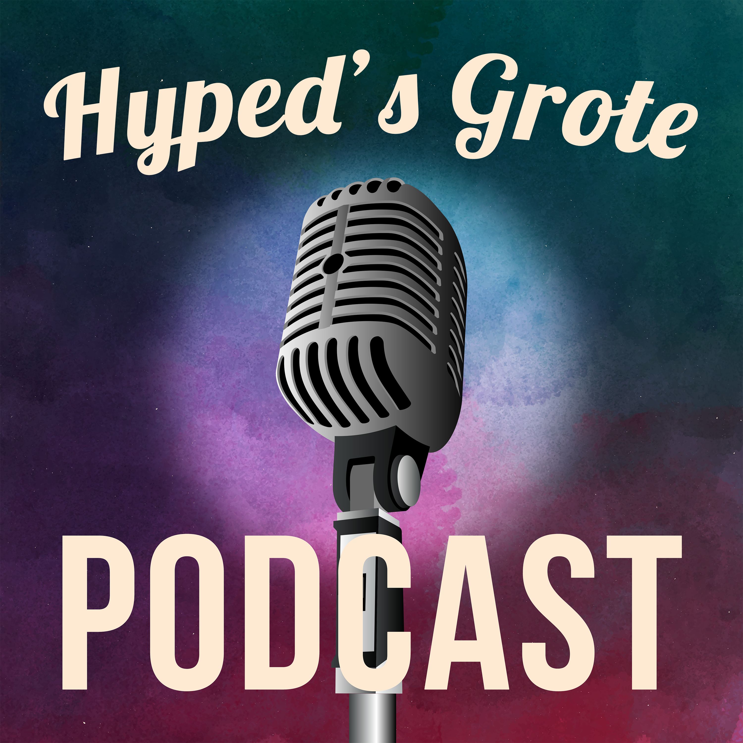 Hyped's Grote Podcast