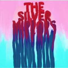 The Silver Mirrors