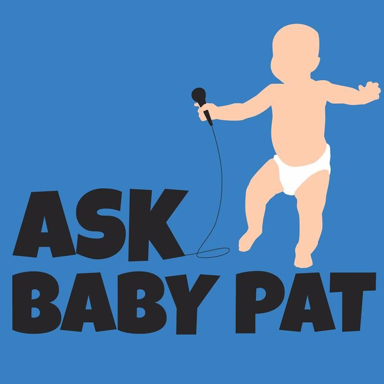 Ask Baby Pat