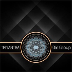 Triyantra Om Group