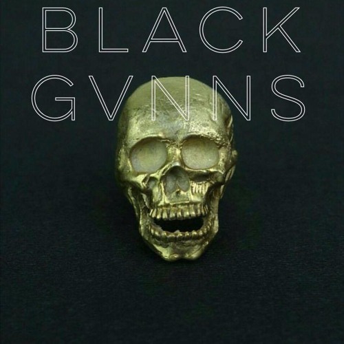 BLACK GVNNS’s avatar