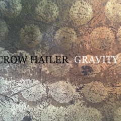 Crow hailer