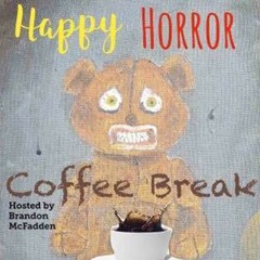 Happy Horror Coffee Break