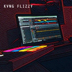 KVNG FLIZZY