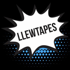 Llewtapes