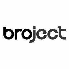 Broject