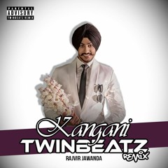 Kangani (Twinbeatz Remix)