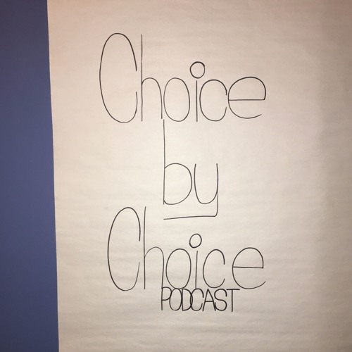 Choice by Choice Podcast’s avatar