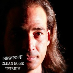 Tetrium  & Clean Noise &  New point - Gadi aviv