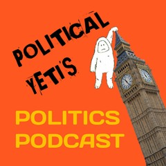 Political Yeti's Politics Podcast