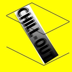 Chill-out