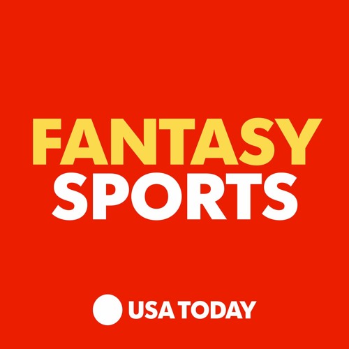 Stream USA TODAY Fantasy Listen to podcast episodes online for free