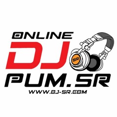 DJ-PUM-SR ✪