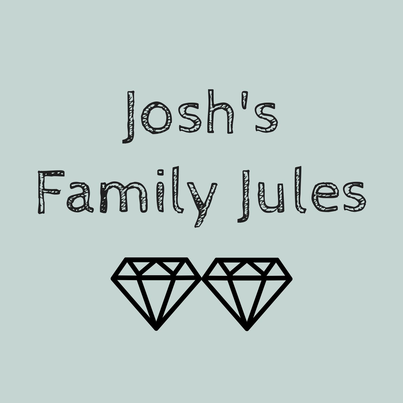 Josh's Family Jules