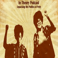 IN THEORY: Unpacking the Politics of Petty