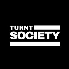 Turnt Society