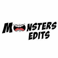 Monsters Edits